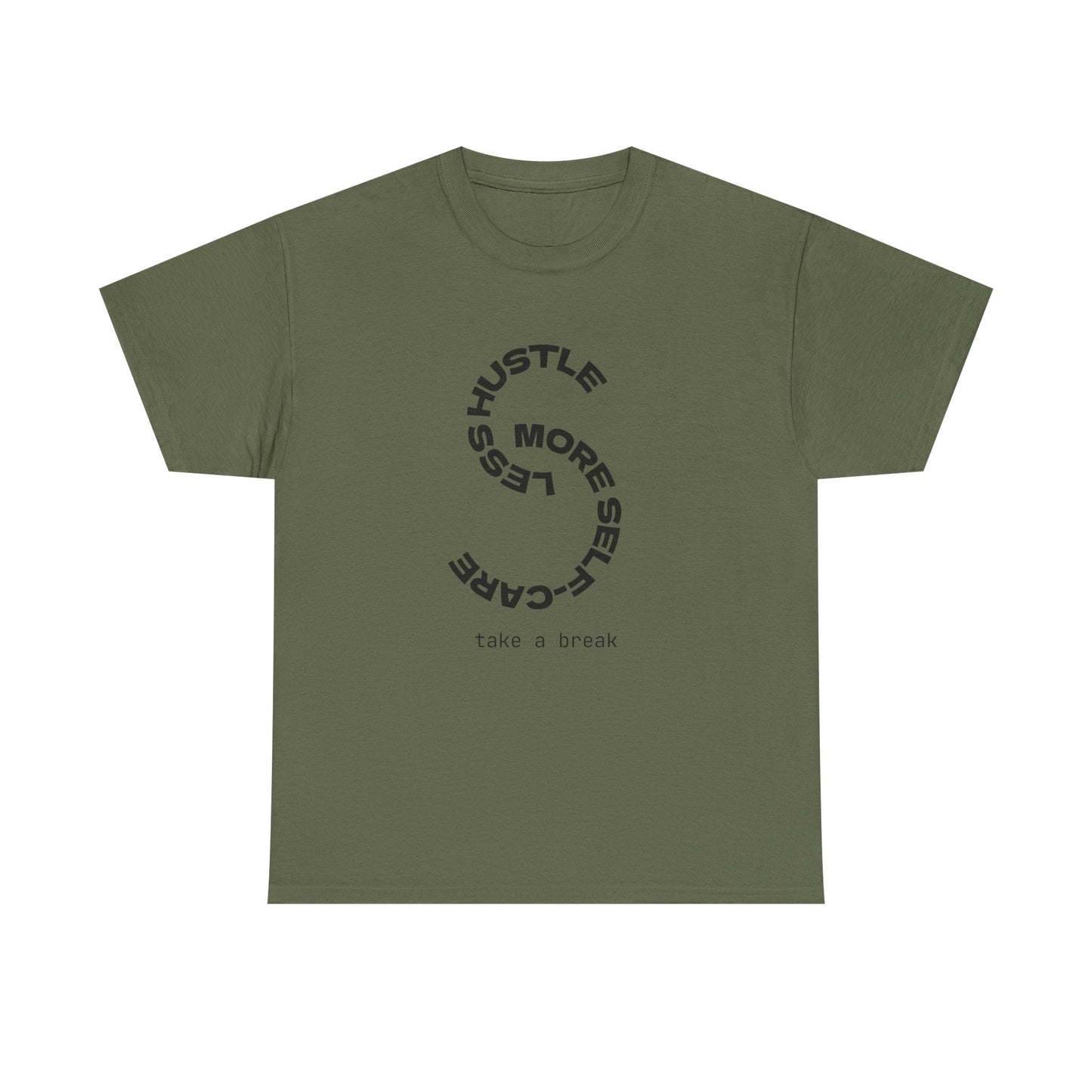 Less Hustle More Self-Care Women's T-Shirt