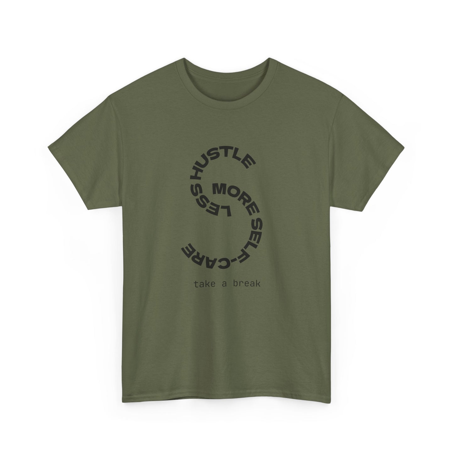 Less Hustle More Self-Care Women's T-Shirt