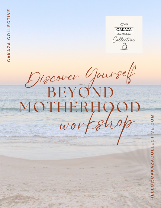 Discover Yourself: Beyond Motherhood Workshop Preview